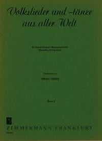 Volkslieder und -tänze aus aller Welt Heft 2